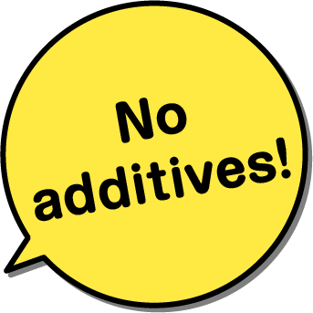 No additives!