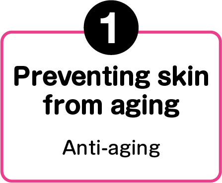 Preventing skin from aging. Anti-aging.
