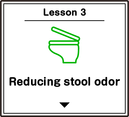 Lesson3 Reducing stool odor